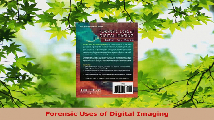 Read  Forensic Uses of Digital Imaging Ebook Free