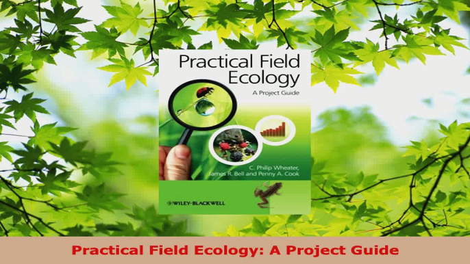 Download  Practical Field Ecology A Project Guide Ebook Free