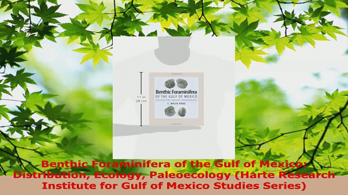 Download  Benthic Foraminifera of the Gulf of Mexico Distribution Ecology Paleoecology Harte PDF Free