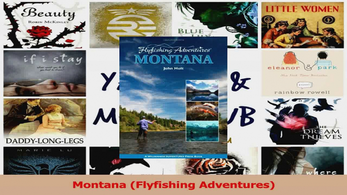 Montana Flyfishing Adventures PDF