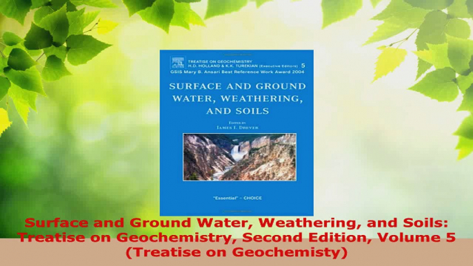 PDF Download  Surface and Ground Water Weathering and Soils Treatise on Geochemistry Second Edition Download Full Ebook