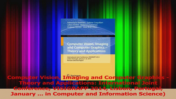 PDF Download  Computer Vision Imaging and Computer Graphics  Theory and Applications International PDF Online