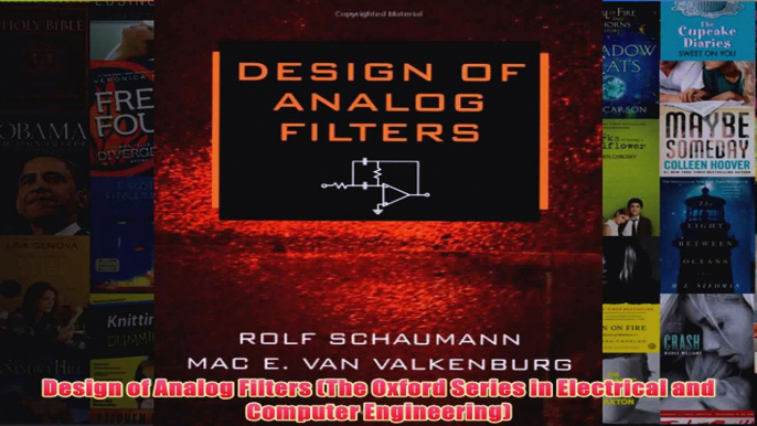 Design of Analog Filters The Oxford Series in Electrical and Computer Engineering