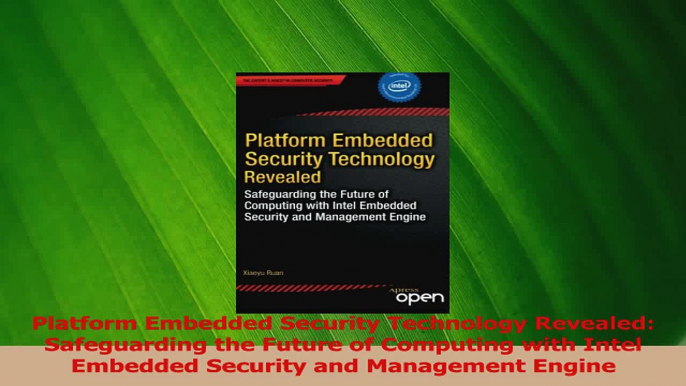 PDF Download  Platform Embedded Security Technology Revealed Safeguarding the Future of Computing with Download Full Ebook