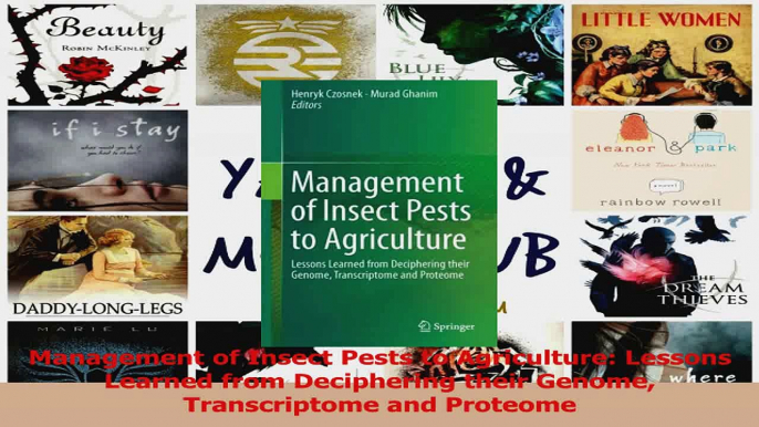 PDF Download  Management of Insect Pests to Agriculture Lessons Learned from Deciphering their Genome PDF Online