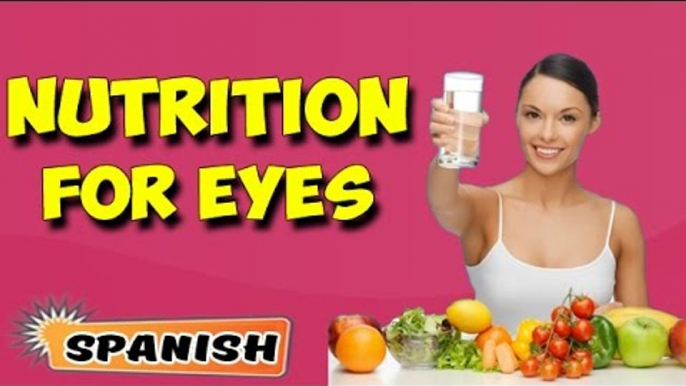 Manejo nutricional para Ojos | Nutritional Management For Eyes | About Yoga in Spanish