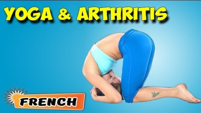 Yoga pour l'arthrite | Yoga for Arthritis | Beginning of Asana Posture in French