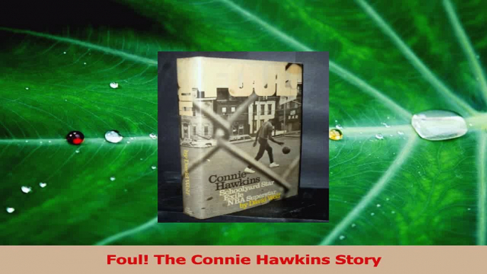 PDF Download  Foul The Connie Hawkins Story PDF Online