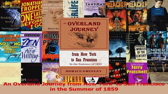 PDF Download  An Overland Journey from New York  to San Francisco in the Summer of 1859 PDF Online