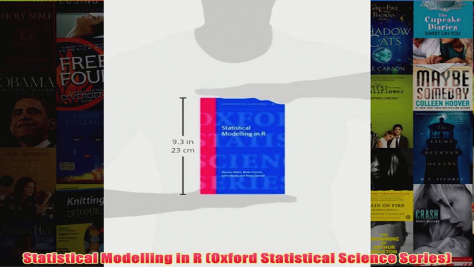 Statistical Modelling in R Oxford Statistical Science Series