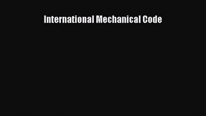 International Mechanical Code [PDF] Online