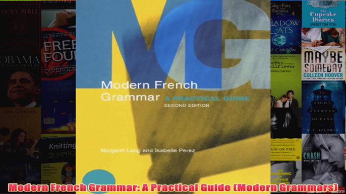 Modern French Grammar A Practical Guide Modern Grammars