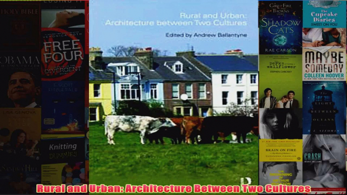 Rural and Urban Architecture Between Two Cultures