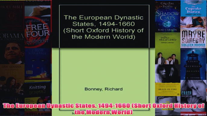 The European Dynastic States 14941660 Short Oxford History of the Modern World