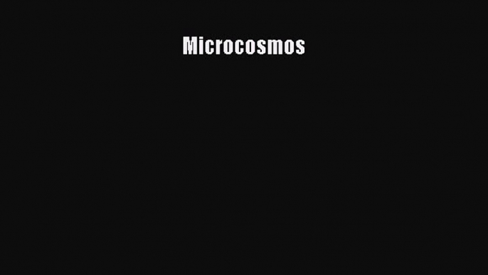 PDF Download Microcosmos Read Online