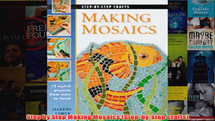 Step by Step Making Mosaics Stepbystep crafts