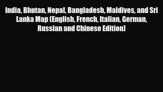 Download India Bhutan Nepal Bangladesh Maldives and Sri Lanka Map (English French Italian German