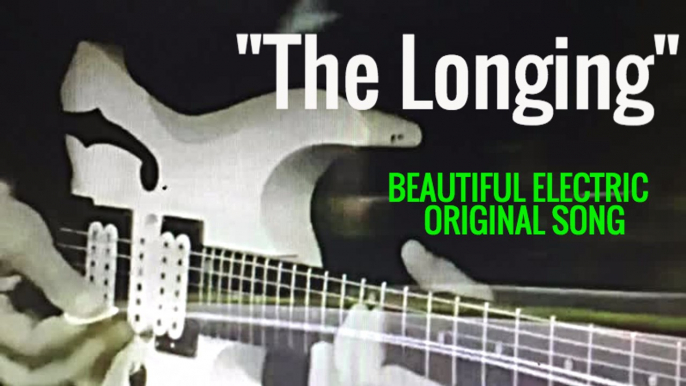 "The Longing" - Beautiful Solo Electric Guitar