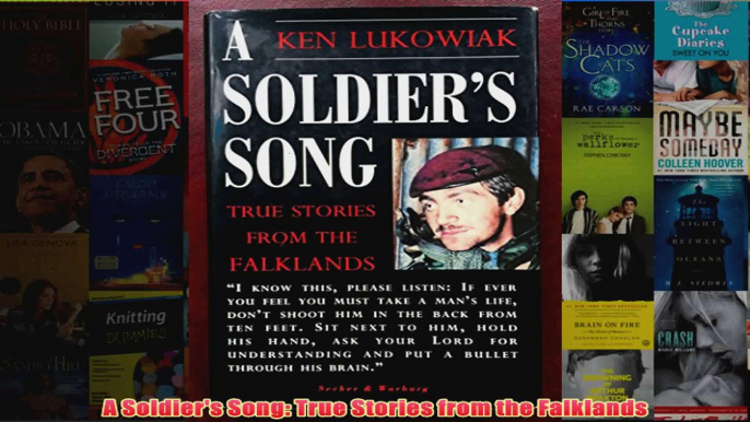 A Soldiers Song True Stories from the Falklands