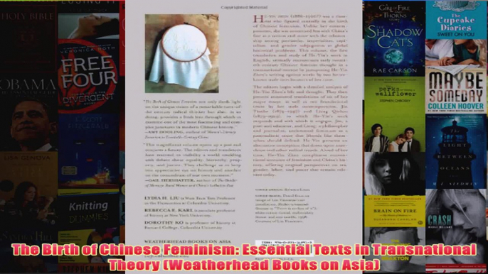 The Birth of Chinese Feminism Essential Texts in Transnational Theory Weatherhead Books