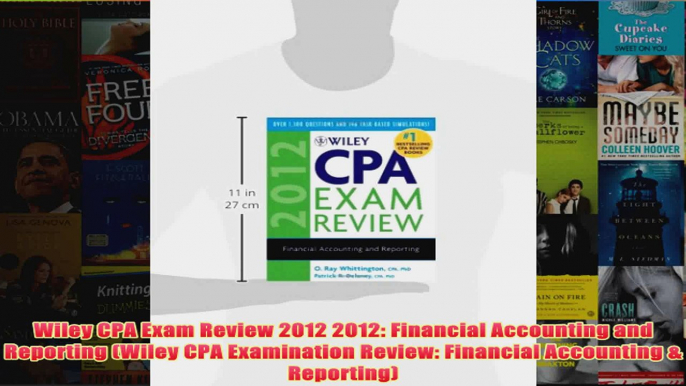 Wiley CPA Exam Review 2012 2012 Financial Accounting and Reporting Wiley CPA Examination