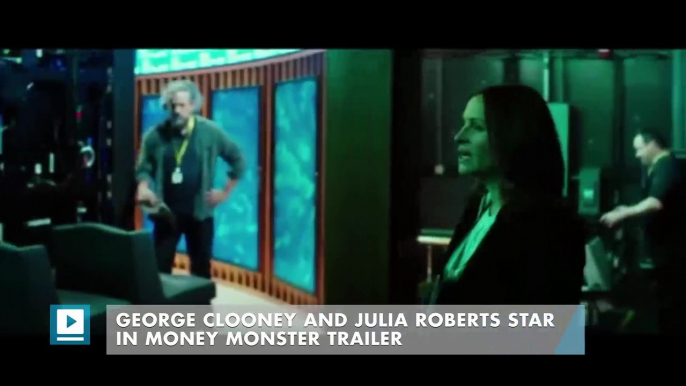 George Clooney and Julia Roberts Star in Money Monster Trailer 