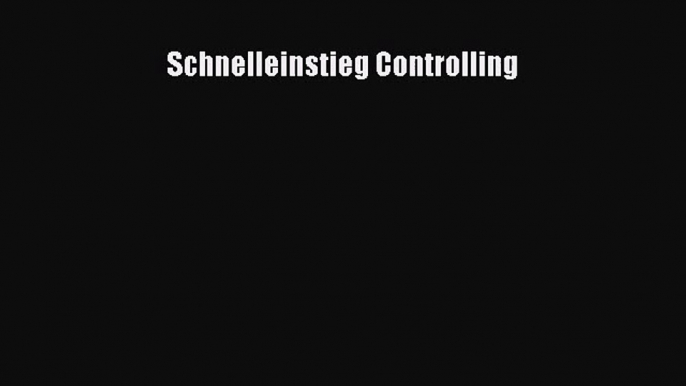 Schnelleinstieg Controlling PDF Download kostenlos