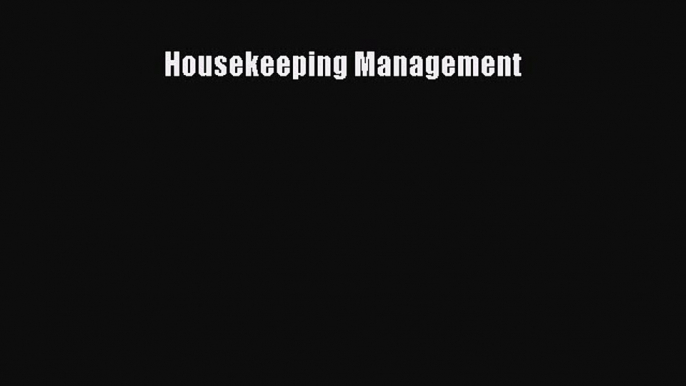 Read Housekeeping Management Ebook Online