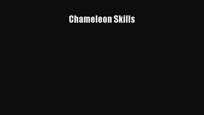 Read Chameleon Skills Ebook Free