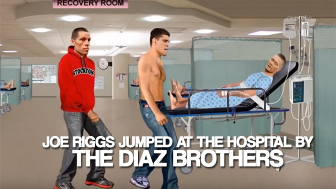 Joe Riggs Get's Jumped By The Diaz Brothers At The Hospital "Nick Diaz Is Legit Crazy!"