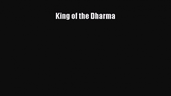 Read King of the Dharma PDF Online