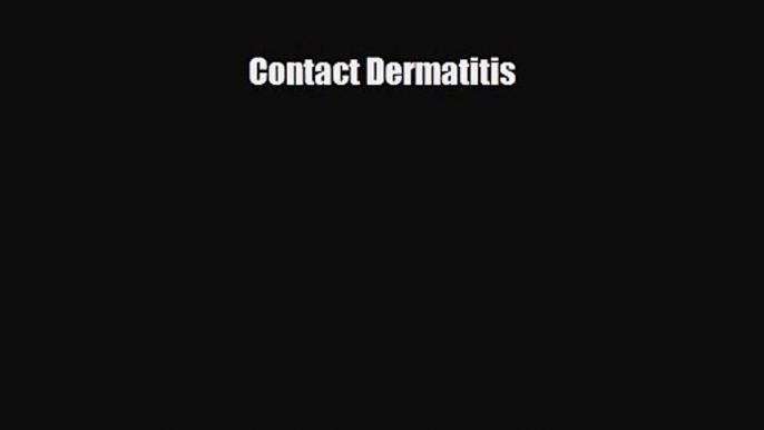 PDF Download Contact Dermatitis Read Full Ebook