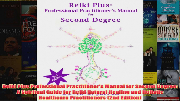 Download PDF  Reiki Plus Professional Practitioners Manual for Second Degree A Spiritual Guide for FULL FREE