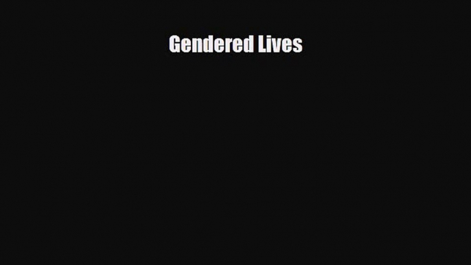 [PDF Download] Gendered Lives [PDF] Online