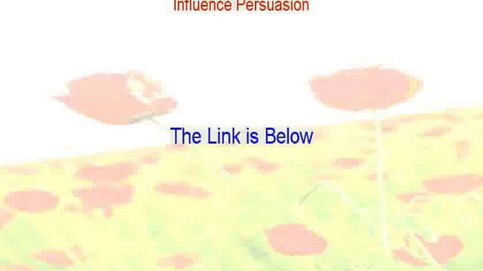 Influence Persuasion Review - influence persuasion manipulation