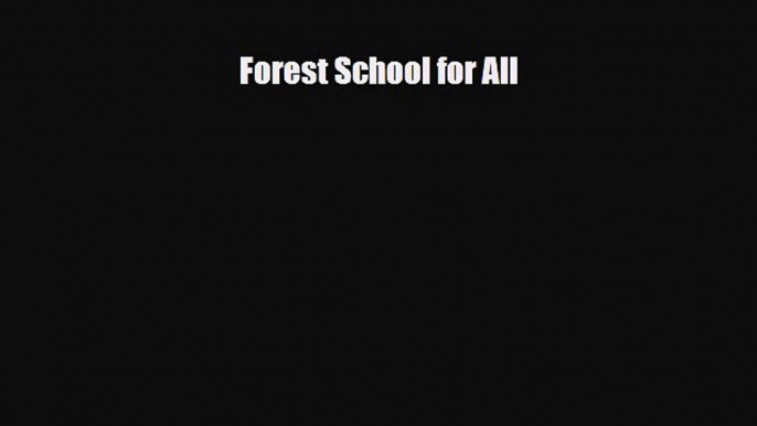 Forest School for All [PDF] Full Ebook