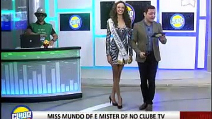 MISS MUNDO DF E MISTER DF NO CLUBE TV