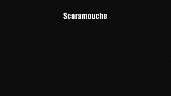 [PDF Download] Scaramouche [PDF] Full Ebook