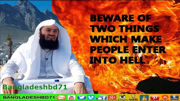 Two things|| Take people to Hell –Mufti Menk 2016