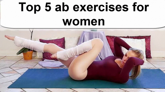 Top 5 ab exercises for women