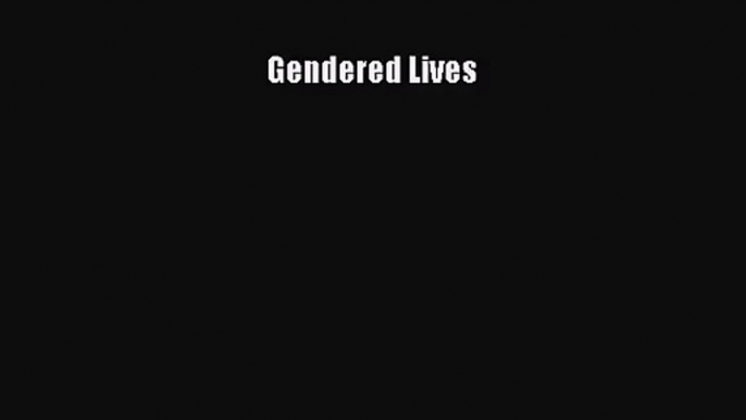 (PDF Download) Gendered Lives PDF