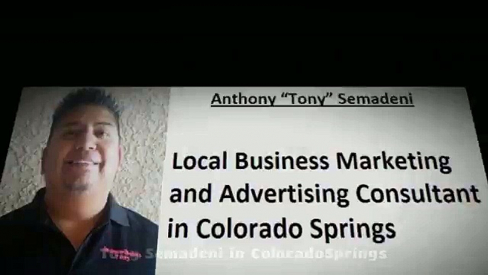 Colorado Springs Tony Anthony L Semadeni - Local Business Marketing and Advertising Consultant