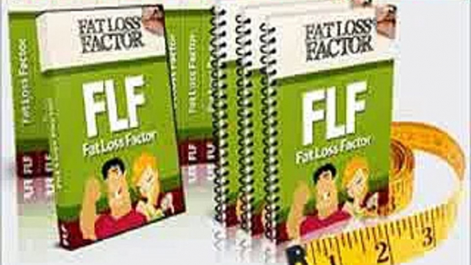 The Fat Loss Factor Program Pdf + Bonus Free Download [December 2013] [Fat Loss Factor Free Online]