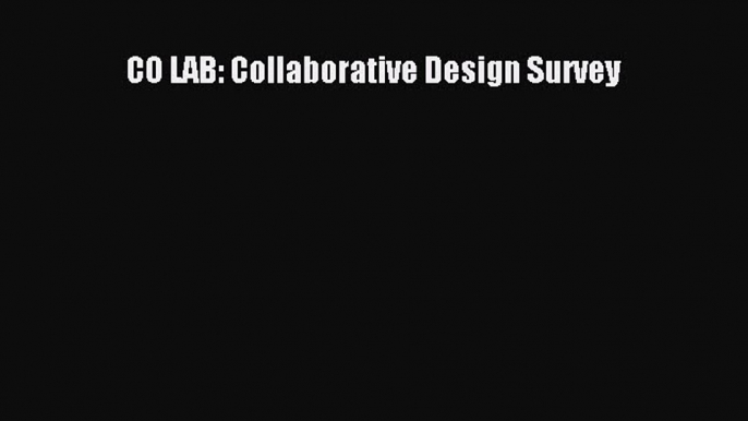 CO LAB: Collaborative Design Survey  PDF Download