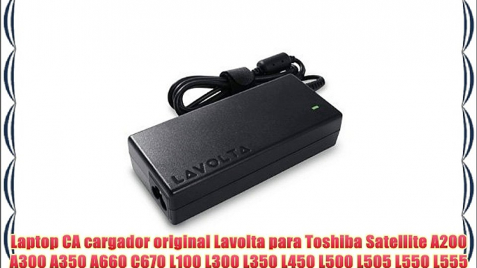 75W Cargador Lavolta Original Notebook Adaptador para Toshiba Satellite A200 A300 A350 A660