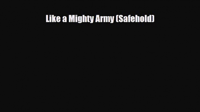 [PDF Download] Like a Mighty Army (Safehold) [Download] Online