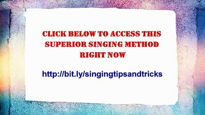 Singing Exercises to Improve Tone and Range, Superior Singing Method