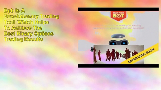 Binary Power Bot - Cutting-edge Trading Autopilot!