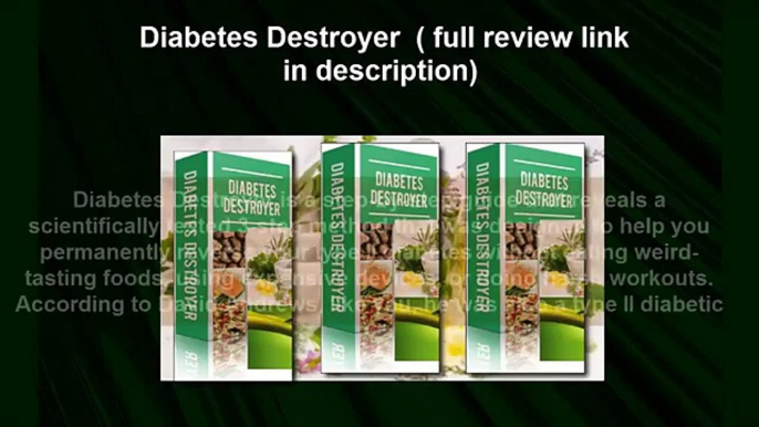 diabetes destroyer review -  diabetes cure system  - short video 28 seconds