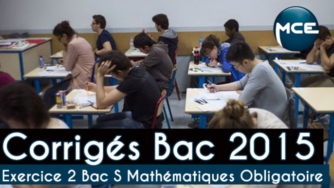 Bac 2015: corrigés vidéo exercice 2 Bac S Mathématiques Obligatoire « dans un repère orthonormé » !